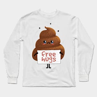 Free Hugs Poop Long Sleeve T-Shirt